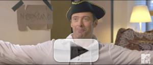 VIDEO: PAN's Hugh Jackman Believes He's a Real Pirate in a Weird Version of Neverland!