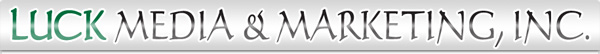 LUCK Media & Marketing, Inc.