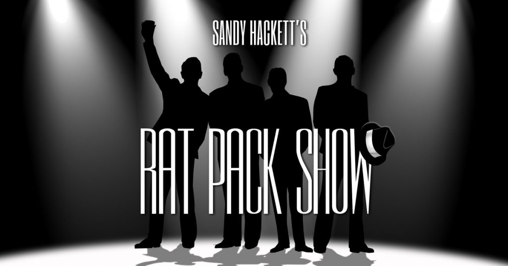 Hit Musical ‘Sandy Hackett’s Rat Pack Show’ Commences Its Tenth Season with Added Tour Dates and New Website for Fans and Presenters